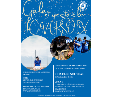 Gala & Spectacle du FC Versoix – Vendredi 4 septembre 2026
