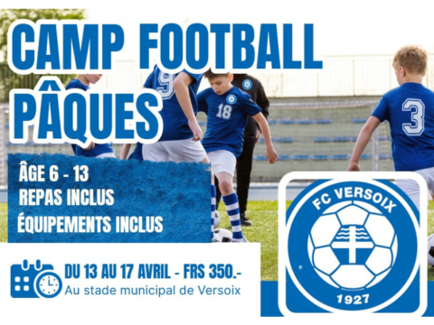 Camp de Football de Pâques – FC Versoix (13 au 17 avril)